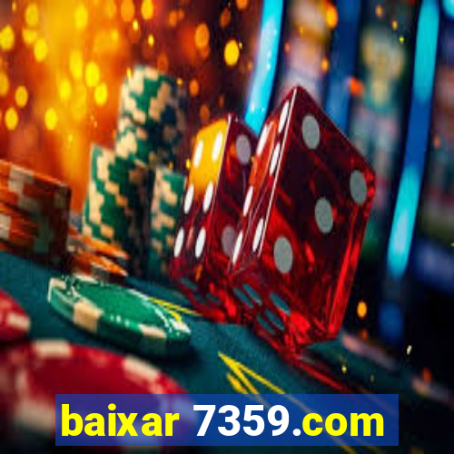 baixar 7359.com